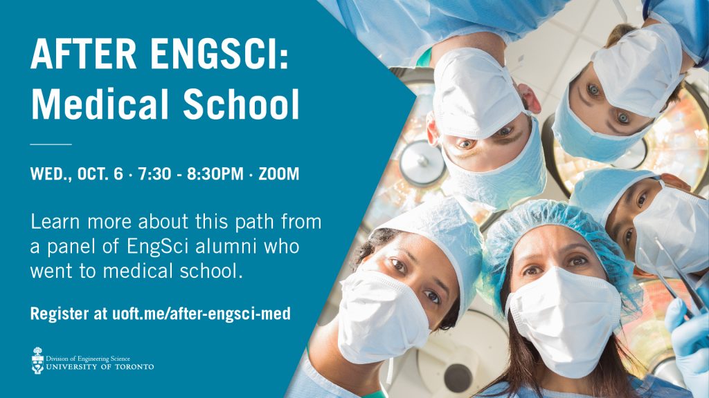 After EngSci: Medical School, Oct 6, 7:30 pm, Zoom