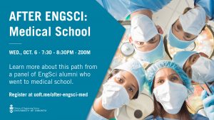 After EngSci:  Medical School @ Zoom link will be emailed after registration
